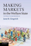 Gingrich |  Making Markets in the Welfare State | Buch |  Sack Fachmedien