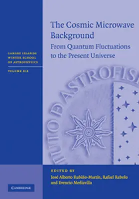 Rubino-Martin / Rebolo / Mediavilla |  The Cosmic Microwave Background | Buch |  Sack Fachmedien