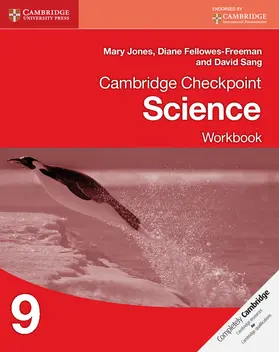 Jones / Fellowes-Freeman / Sang |  Cambridge Checkpoint Science Workbook 9 | Buch |  Sack Fachmedien