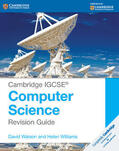Watson / Williams |  Cambridge IGCSE® Computer Science Revision Guide | Buch |  Sack Fachmedien