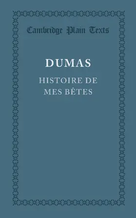 Dumas |  Histoire de Mes Betes | Buch |  Sack Fachmedien