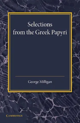  Selections from the Greek Papyri | Buch |  Sack Fachmedien