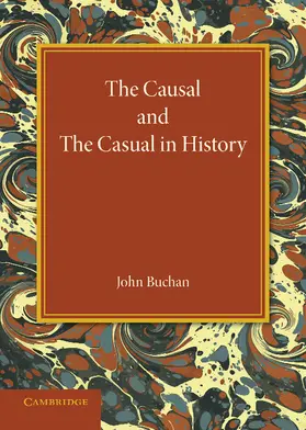 Buchan |  The Causal and the Casual in History | Buch |  Sack Fachmedien