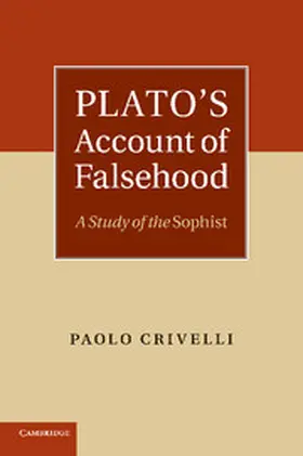 Crivelli |  Plato's Account of Falsehood | Buch |  Sack Fachmedien