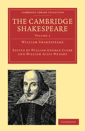 Shakespeare / Clark / Wright |  The Cambridge Shakespeare - Volume 1 | Buch |  Sack Fachmedien