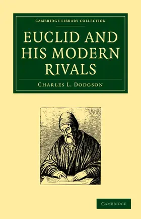Dodgson |  Euclid and His Modern Rivals | Buch |  Sack Fachmedien