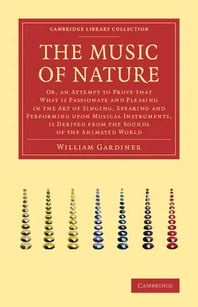 Gardiner |  The Music of Nature | Buch |  Sack Fachmedien
