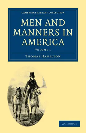 Hamilton |  Men and Manners in America | Buch |  Sack Fachmedien