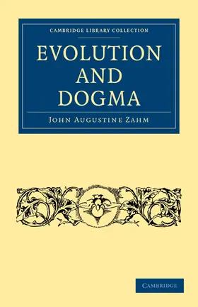 Zahm |  Evolution and Dogma | Buch |  Sack Fachmedien