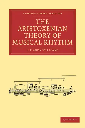 Williams |  The Aristoxenian Theory of Musical Rhythm | Buch |  Sack Fachmedien