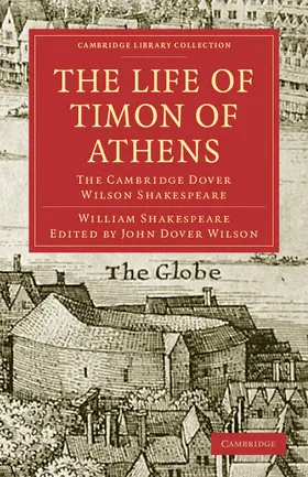Shakespeare / Dover Wilson / Maxwell |  The Life of Timon of Athens | Buch |  Sack Fachmedien
