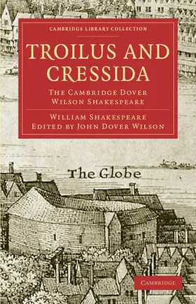 Shakespeare / Dover Wilson / Walker |  Troilus and Cressida | Buch |  Sack Fachmedien