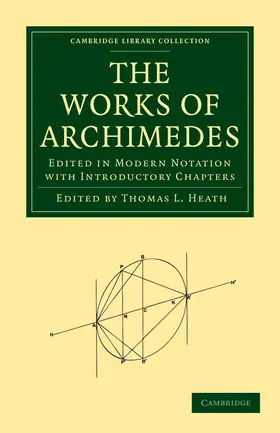 Archimedes / Heath |  The Works of Archimedes | Buch |  Sack Fachmedien