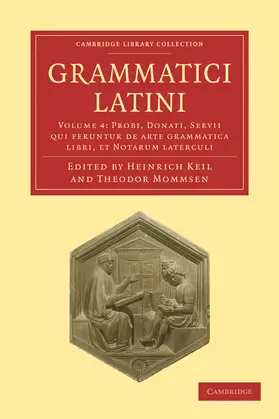 Keil / Mommsen |  Grammatici Latini | Buch |  Sack Fachmedien