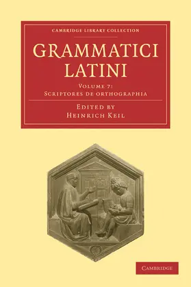 Keil |  Grammatici Latini | Buch |  Sack Fachmedien
