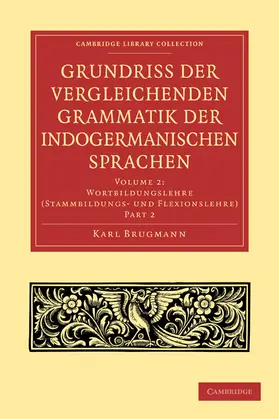 Brugmann |  Grundriss der vergleichenden Grammatik der indogermanischen             Sprachen | Buch |  Sack Fachmedien