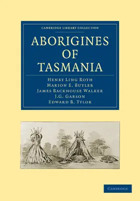 Roth / Butler / Backhouse Walker |  Aborigines of Tasmania | Buch |  Sack Fachmedien