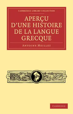 Meillet |  Apercu d'une histoire de la langue grecque | Buch |  Sack Fachmedien