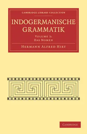 Hirt |  Indogermanische Grammatik | Buch |  Sack Fachmedien
