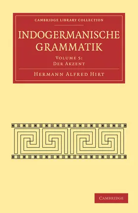 Hirt |  Indogermanische Grammatik | Buch |  Sack Fachmedien