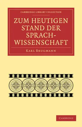 Brugmann |  Zum heutigen Stand der Sprachwissenschaft | Buch |  Sack Fachmedien