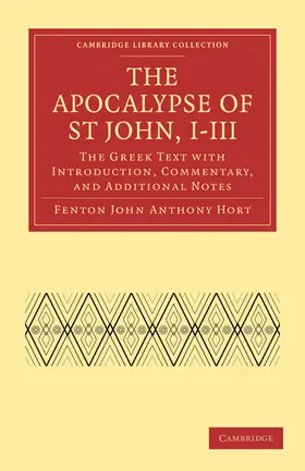Hort |  The Apocalypse of St John, I III | Buch |  Sack Fachmedien
