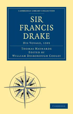 Maynard / Cooley |  Sir Francis Drake His Voyage, 1595 | Buch |  Sack Fachmedien
