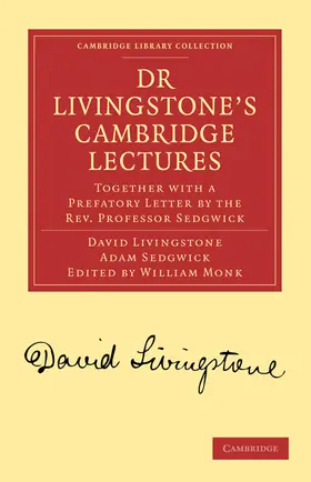 Livingstone / Sedgwick / Monk |  Dr Livingstone's Cambridge Lectures | Buch |  Sack Fachmedien