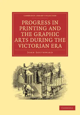 Southward |  Progress in Printing and the Graphic Arts During the Victorian Era | Buch |  Sack Fachmedien