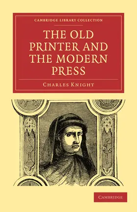 Knight |  The Old Printer and the Modern Press | Buch |  Sack Fachmedien