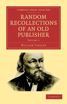 Tinsley |  Random Recollections of an Old Publisher | Buch |  Sack Fachmedien