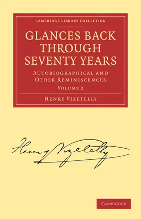 Vizetelly |  Glances Back Through Seventy Years | Buch |  Sack Fachmedien