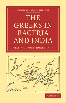 Tarn |  The Greeks in Bactria and India | Buch |  Sack Fachmedien