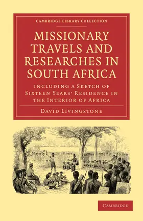 Livingstone |  Missionary Travels and Researches in South Africa | Buch |  Sack Fachmedien