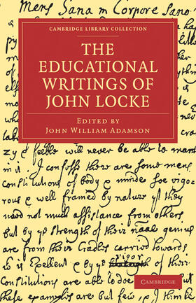 Adamson / Locke | The Educational Writings of John Locke | Buch | 978-1-108-01017-7 | sack.de