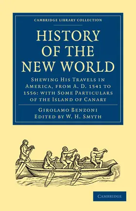 Benzoni / Smyth |  History of the New World | Buch |  Sack Fachmedien