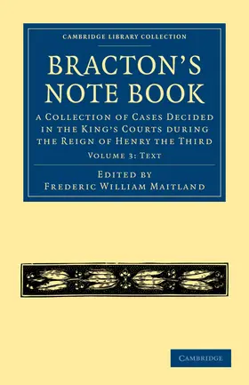 Bracton / Maitland |  Bracton's Note Book - Volume 3 | Buch |  Sack Fachmedien