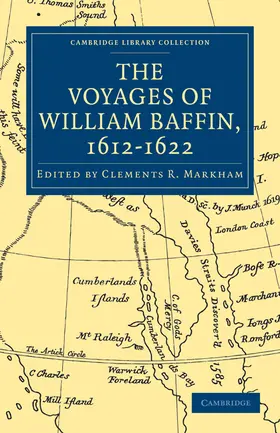 Markham |  Voyages of William Baffin, 1612 1622 | Buch |  Sack Fachmedien