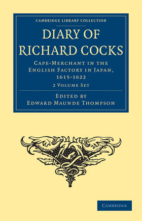 Cocks / Thompson |  Diary of Richard Cocks, Cape-Merchant in the English Factory in Japan, 1615-1622 2 Volume Paperback Set | Buch |  Sack Fachmedien