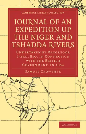 Crowther |  Journal of an Expedition Up the Niger and Tshadda Rivers | Buch |  Sack Fachmedien