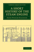 Dickinson |  A Short History of the Steam Engine | Buch |  Sack Fachmedien