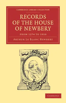 Newbery |  Records of the House of Newbery from 1274 to 1910 | Buch |  Sack Fachmedien