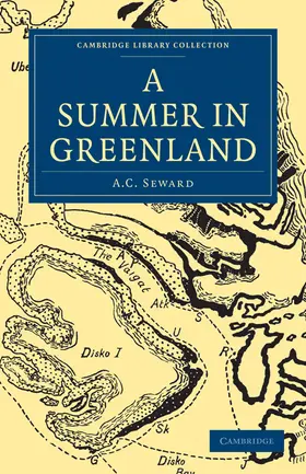 Seward |  A Summer in Greenland | Buch |  Sack Fachmedien