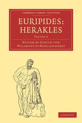 Wilamowitz-Moellendorff |  Euripides, Herakles - Volume 2 | Buch |  Sack Fachmedien