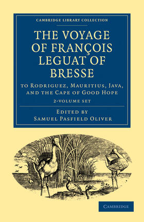Leguat / Oliver |  The Voyage of François Leguat of Bresse to Rodriguez, Mauritius, Java, and the Cape of Good Hope 2 Volume Paperback Set | Buch |  Sack Fachmedien