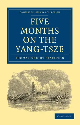 Blakiston |  Five Months on the Yang-Tsze | Buch |  Sack Fachmedien