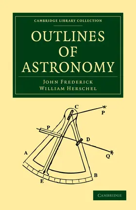Herschel |  Outlines of Astronomy | Buch |  Sack Fachmedien