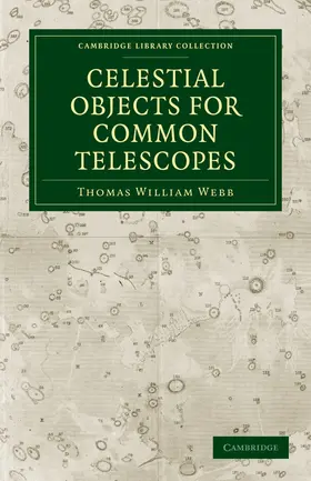 Webb |  Celestial Objects for Common Telescopes | Buch |  Sack Fachmedien