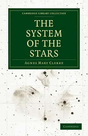 Clerke |  The System of the Stars | Buch |  Sack Fachmedien