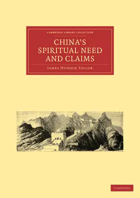 Taylor |  China S Spiritual Need and Claims | Buch |  Sack Fachmedien